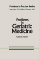 Problems in Geriatric Medicine by A. Martin 9789401172233