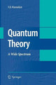 Quantum Theory: A Wide Spectrum by E.B. Manoukian 9789401776370