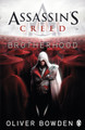 Brotherhood: Assassin's Creed Book 2 by Oliver Bowden