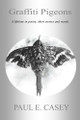 Grafitti Pigeons by Paul E Casey 9781733593670