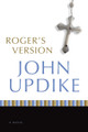 Roger's Version by Professor John Updike 9780449912188