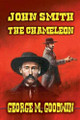 John Smith - The Chameleon by George M Goodwin 9798227182036