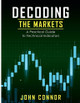 Decoding The Market by John Connor 9798227225047