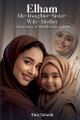 Elham: Me-Daughter-Sister-Wife-Mother by Tina Tabesh 9798227768117