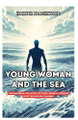 Young Woman and the Sea by Harper Blackwood 9798330315109