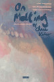 On Melting by Chris Kelso 9798330385317
