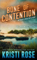 Bone of Contention by Rose 9798330638253