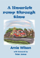 A Limerick Romp Through Time by Arnie Wilson 9781911070757
