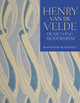 Henry van de Velde: Designing Modernism by Katherine M. Kuenzli