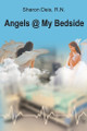 Angels @ My Bedside 9798889603184
