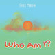Who Am I ? by Grace Morgan 9798895690321