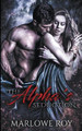 The Alpha's Seduction by Marlowe Roy 9798985585322
