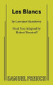 Les Blancs by Lorraine Hansberry 9780573611513