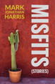 Misfits by Mark Jonathan Harris 9781639889891