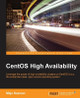 CentOS High Availability by Mitja Resman 9781785282485