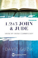 1-2-3 John & Jude Commentary by David Guzik 9781565990319