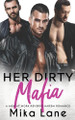 Her Dirty Mafia by Mika Lane 9781948369664