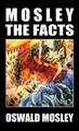 Mosley - The Facts by Oswald Mosley 9781913176419