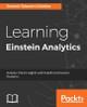 Learning Einstein Analytics: Unlock critical insights with Salesforce  Einstein Analytics by santosh chitalkar 9781788475761