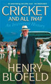 Cricket and All That by Henry Blofeld
