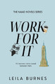 Work For It - Special Edition by Leila Burnes 9781961032026