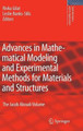 Advances in Mathematical Modeling and  Experimental Methods for Materials and Structures: The Jacob Aboudi Volume by Rivka Gilat 9789048134663
