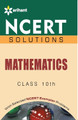 Ncert Solutions - Mathematics for Class X by Amit Rastogi 9789351415480
