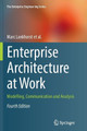 Enterprise Architecture at Work: Modelling, Communication and Analysis by Marc Lankhorst 9783662571699