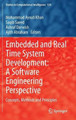 Embedded and Real Time System Development: A Software Engineering Perspective: Concepts, Methods and Principles by Mohammad Ayoub Khan 9783642408878