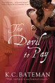 The Devil To Pay by K C Bateman 9781732637818