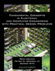 Fundamental Concepts in Electrical and Computer Engineering with Practical Design Problems (Second Edition) by Reza Adhami 9781581129717