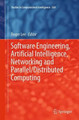 Software Engineering, Artificial Intelligence, Networking and Parallel/Distributed Computing by Roger Lee 9783319361734