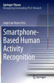 Smartphone-Based Human Activity Recognition by Jorge Luis Reyes Ortiz 9783319367705