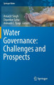 Water Governance: Challenges and Prospects by Amarjit Singh 9789811326998