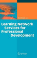 Learning Network Services for Professional Development by Rob Koper 9783642009778