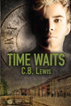 Time Waits by C B Lewis 9781951880958