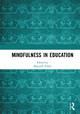 Mindfulness in Education Kenneth Tobin (City University of New York, USA) 9780367728526