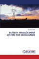 Battery Management System for Microgrids by Suwarna Shete 9786202796743