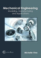 Mechanical Engineering: Modeling, Manufacturing and Applications by Michelle Vine 9781682854204