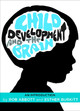 Child Development and the Brain: An Introduction by Rob Abbott 9781447307044