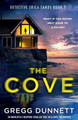 The Cove: An absolutely gripping thriller that will have you hooked by Gregg Dunnett 9781805083740