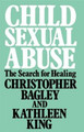Child Sexual Abuse: The Search for Healing by Christopher Bagley