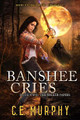 Banshee Cries by C. E. Murphy 9781835570029