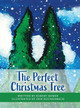 The Perfect Christmas Tree by Robert Bower 9798822948891