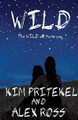 Wild by Kim Pritekel 9781939062345
