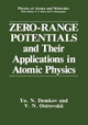 Zero-Range Potentials and Their Applications in Atomic Physics by Yu. N. Demkov 9781468454536