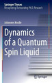 Dynamics of a Quantum Spin Liquid by Johannes Knolle 9783319239514