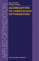Aggregation in Large-Scale Optimization by Igor Litvinchev 9781402075971