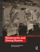 Restaurants and Dining Rooms Franziska Bollerey (Delft University of Technology, the Netherlands) 9780415363327