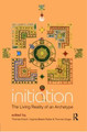 Initiation: The Living Reality of an Archetype by Thomas Kirsch